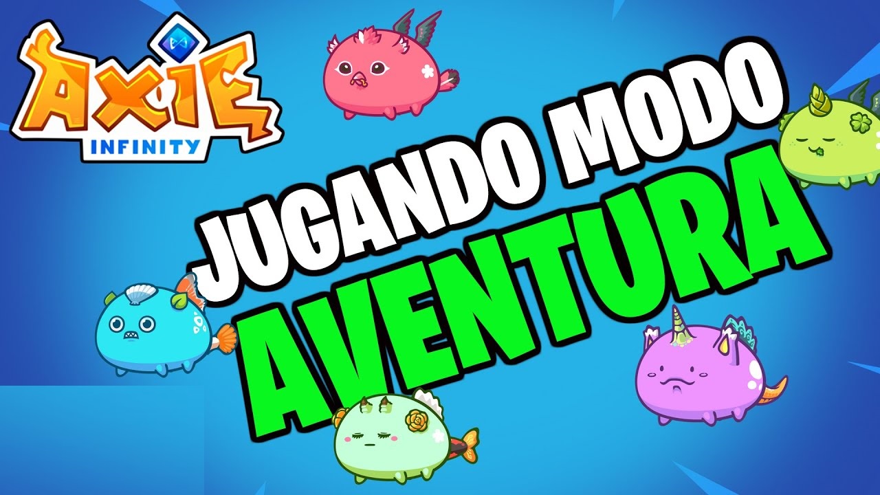 Axie Infinity All about adventure mode